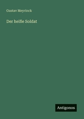 bokomslag Der heiße Soldat