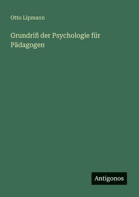 bokomslag Grundriß der Psychologie für Pädagogen