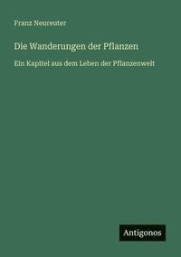 bokomslag Wanderungen der Pflanzen