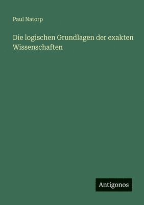 bokomslag logischen Grundlagen der exakten Wissenschaften