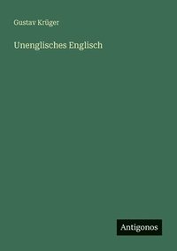 bokomslag Unenglisches Englisch