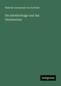 bokomslag Arbeiterfrage und das Christentum