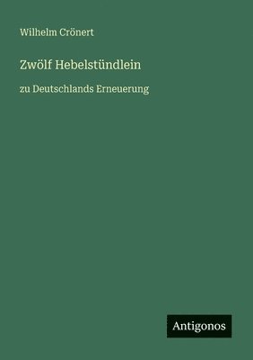 Wilhelm Crönert - Zwölf Hebelstündlein, Häftad