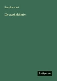 bokomslag Asphaltharfe