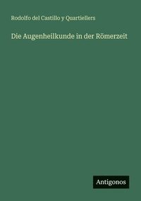 bokomslag Augenheilkunde in der Römerzeit