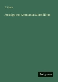 bokomslag Auszüge aus Ammianus Marcellinus