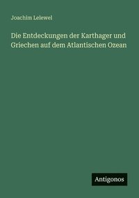 bokomslag Entdeckungen der Karthager und Griechen auf dem Atlantischen Ozean
