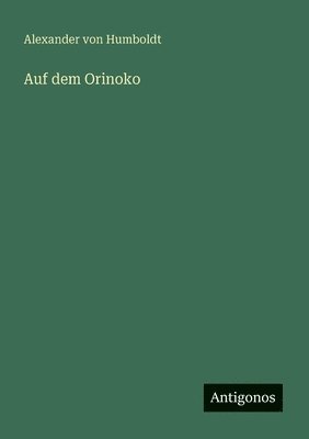 Auf dem Orinoko