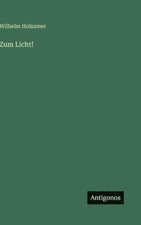 bokomslag Zum Licht!
