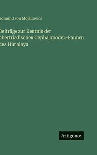 bokomslag Beiträge zur Kentnis der obertriadischen Cephalopoden-Faunen des Himalaya
