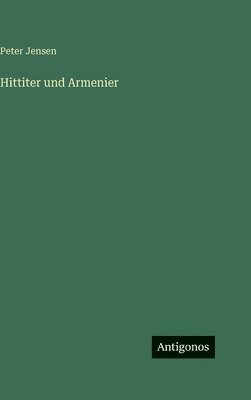 bokomslag Hittiter und Armenier
