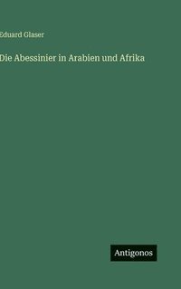 bokomslag Abessinier in Arabien und Afrika