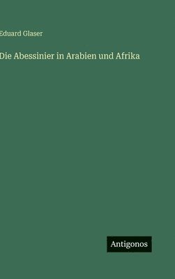 bokomslag Abessinier in Arabien und Afrika