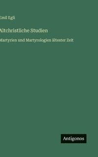 bokomslag Altchristliche Studien