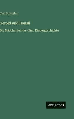 bokomslag Gerold und Hansli