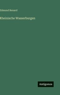 bokomslag Rheinische Wasserburgen