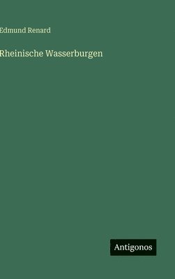 bokomslag Rheinische Wasserburgen