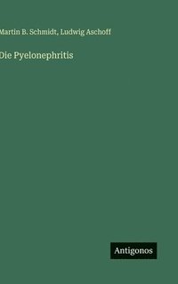 bokomslag Die Pyelonephritis