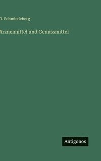 bokomslag Arzneimittel und Genussmittel