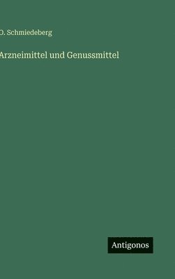 bokomslag Arzneimittel und Genussmittel