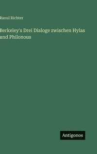 bokomslag Berkeley's Drei Dialoge zwischen Hylas und Philonous