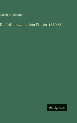 bokomslag Influenza in dem Winter 1889-90