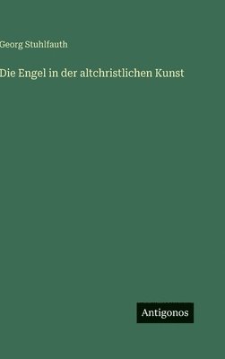 bokomslag Engel in der altchristlichen Kunst