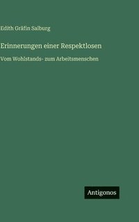 bokomslag Erinnerungen einer Respektlosen
