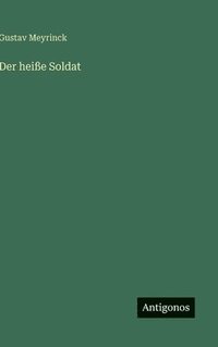 bokomslag Der heiße Soldat