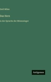 bokomslag Das Herz:in der Sprache der Minnesinger