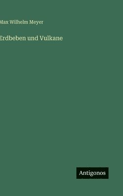 bokomslag Erdbeben und Vulkane