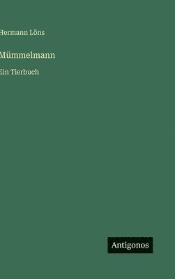 bokomslag Mümmelmann:Ein Tierbuch