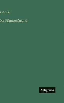 bokomslag Der Pflanzenfreund
