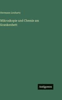 bokomslag Mikroskopie und Chemie am Krankenbett