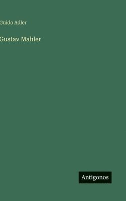 bokomslag Gustav Mahler