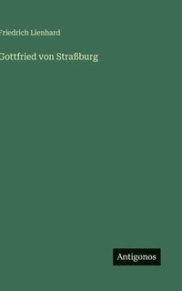 bokomslag Gottfried von Straßburg