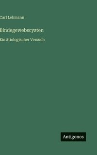bokomslag Bindegewebscysten: Ein ätiologischer Versuch