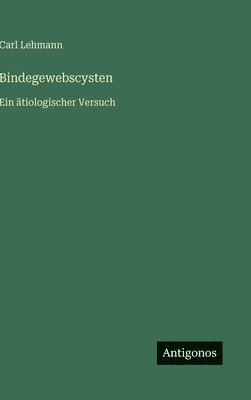 bokomslag Bindegewebscysten: Ein ätiologischer Versuch