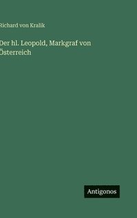 bokomslag hl. Leopold, Markgraf von Österreich
