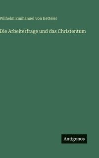 bokomslag Arbeiterfrage und das Christentum
