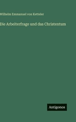 bokomslag Arbeiterfrage und das Christentum