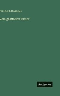 bokomslag Vom gastfreien Pastor