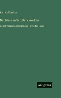 bokomslag Nachlese zu Schillers Werken
