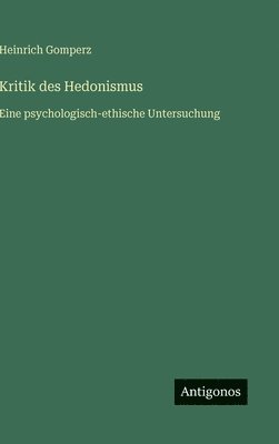 bokomslag Kritik des Hedonismus