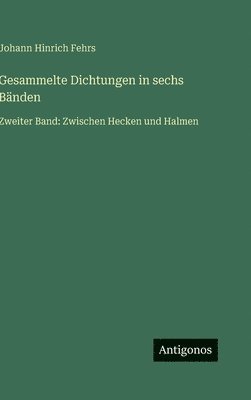 bokomslag Gesammelte Dichtungen in sechs Bänden