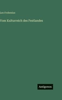 bokomslag Vom Kulturreich des Festlandes