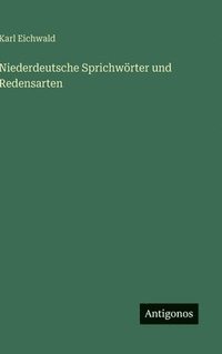 bokomslag Niederdeutsche Sprichwörter und Redensarten