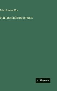 bokomslag Volkstümliche Redekunst