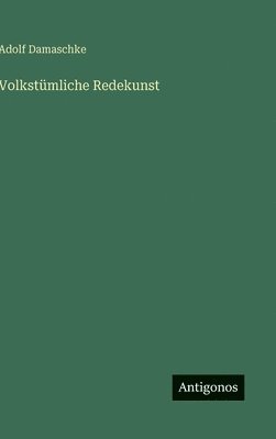 bokomslag Volkstümliche Redekunst