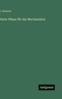 bokomslag Harte Nüsse für die Mechanisten